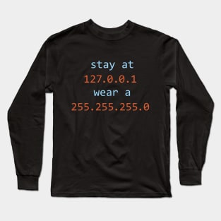 Stay at Home Wear a Mask Long Sleeve T-Shirt